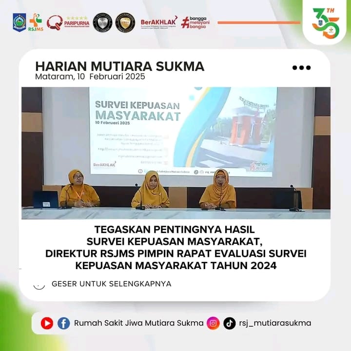 TEGASKAN PENTINGNYA HASIL SURVEI KEPUASAAN MASYARAKAT, DIREKTUR RSJMS PIMPIN RAPAT EVALUASI SURVEI KEPUASAAN MASYARAKAT TAHUN 2024